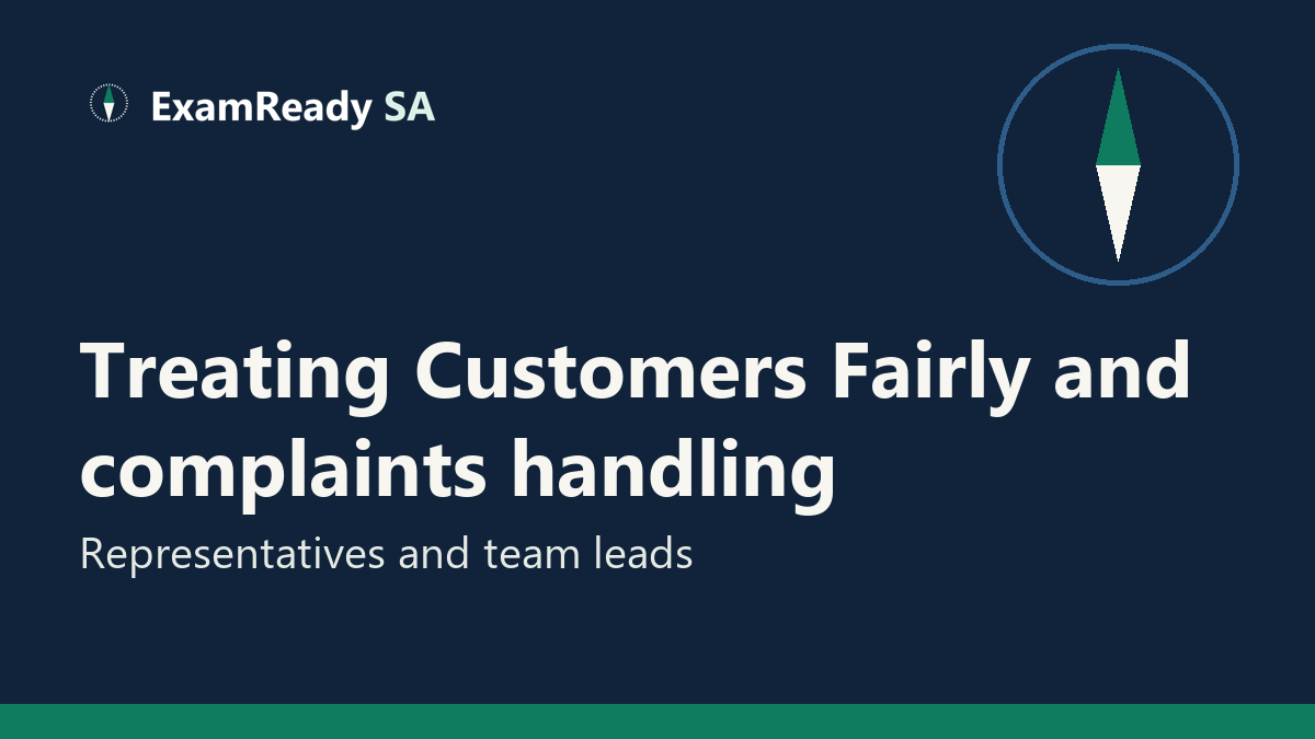 Treating Customers Fairly and complaints handling TCF
